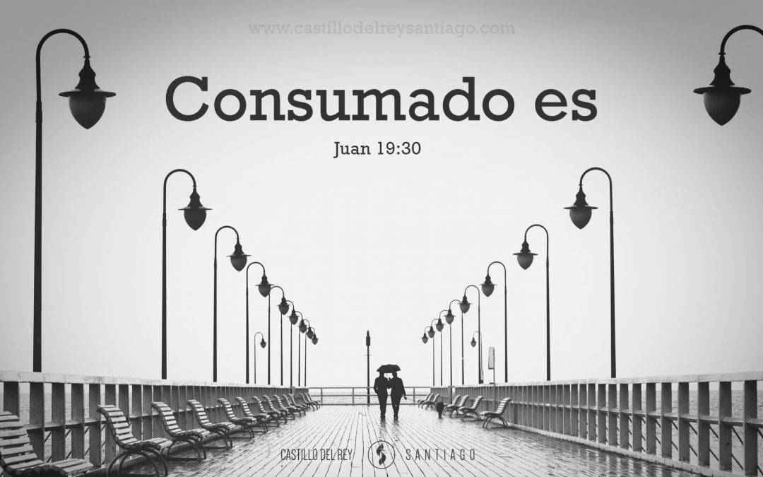 Consumado es