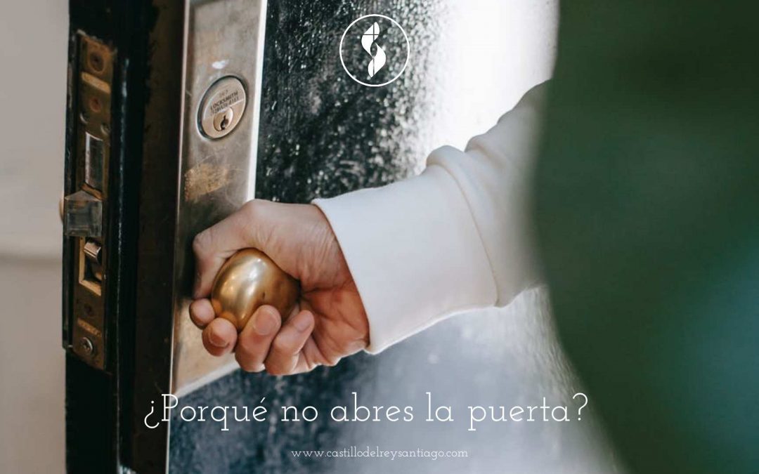 ¿Porqué no abres la puerta?