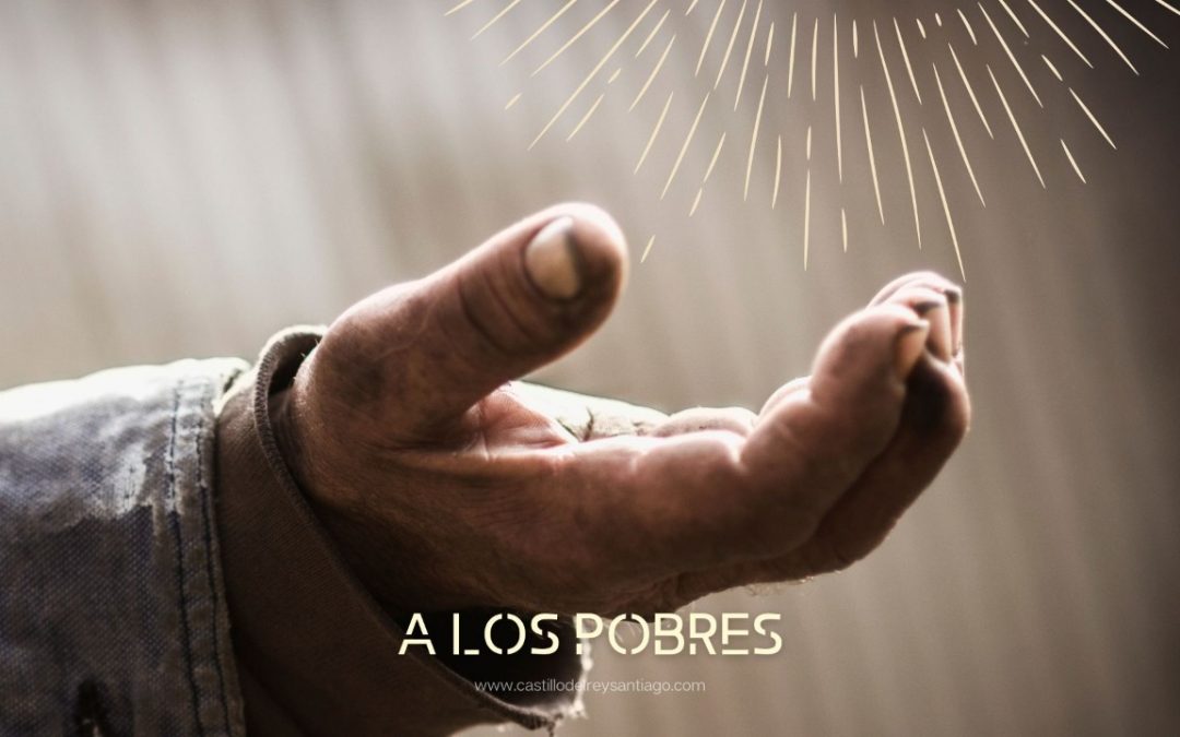 A los pobres…