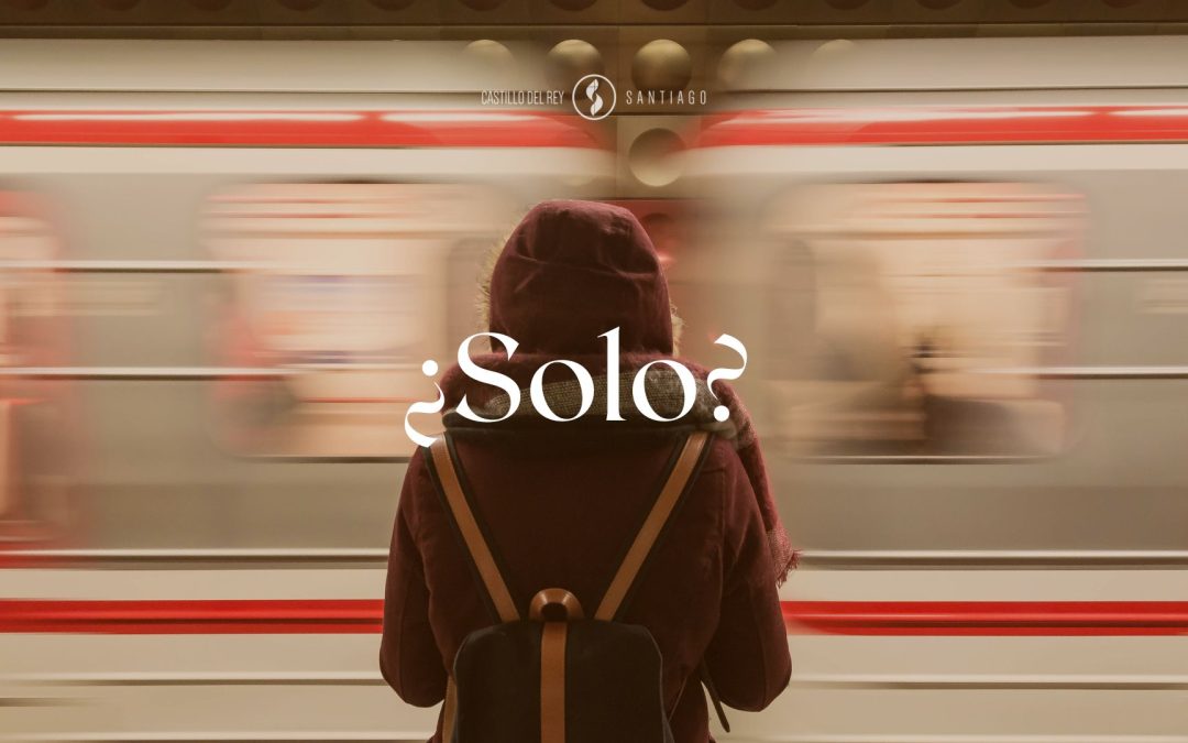 ¿Solo?